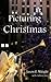 Picturing Christmas