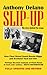 SLIP-UP: How Fleet Street caught Ronnie Biggs and Scotland Yard lost him: the story behind the scoop