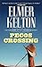 Pecos Crossing by Elmer Kelton