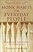 Monk Habits for Everyday People by Dennis Okholm Monk Habits for Everyday People by Dennis Okholm