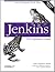 Jenkins: The Definitive Guide: Continuous Integration for the Masses