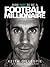 How NOT to be a Football Millionaire - Keith Gillespie My Aut... by Keith Gillespie