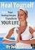 Heal Yourself by John Lake