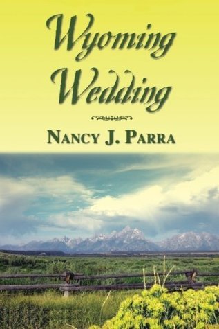 Wyoming Wedding (Morgan Brothers Romance Book 4)