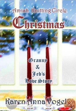 Amish Knitting Circle Christmas: Granny & Jeb's Love Story (Kindle Edition)
