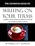 The Definitive Guide to Writing on Your Terms, Using Your Own... by Rebecca Tsaros Dickson