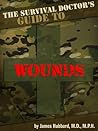 The Survival Doctor's Guide to Wounds(The Survival Doctor's Guides)