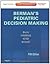 Berman's Pediatric Decision Making E-Book: Expert Consult - Online and Print