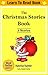 The Christmas Stories Book -5 Easy Sight Word Readers for Kids 2 to 5 Years Old