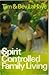 Spirit-Controlled Family Living