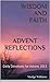 Wisdom and Faith Advent Ref...