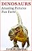 Dinosaurs: Kids book of fun facts & amazing pictures on animals in nature (Animals of The World Series)