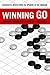 Winning Go by Richard Bozulich