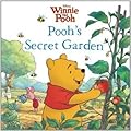 Pooh's Secret Garden (Disney's Winnie the Pooh)