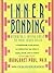Inner Bonding by Margaret  Paul