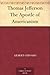 Thomas Jefferson The Apostle of Americanism by Gilbert Chinard