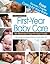 Free Chapter "Caring for your Baby" from First-Year Baby Care by Paula Kelly