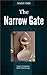 The Narrow Gate by André Gide The Narrow Gate by André Gide