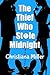 The Thief Who Stole Midnight: A New Year's Romp (Thief of Time Book 1)