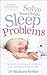 Solve Your Child's Sleep Problems by Richard Ferber