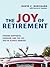 The Joy of Retirement: Find...