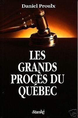 Les grands procès du Québec