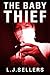 The Baby Thief by L.J. Sellers