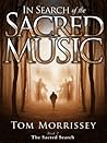 In Search of the Sacred Music
