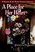 A Place for Her Heart by Patricia DeGroot