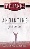 Anointing Fall on...