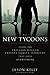The New Tycoons by Jason    Kelly