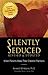 Silently Seduced by Kenneth M. Adams