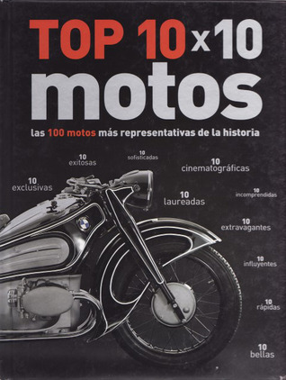 Top 10X10 motos