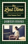 The Last Time (Last Summer Series, #2)