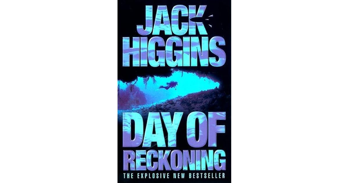Day of Reckoning (Sean Dillon Series, Book 8) by Jack Higgins