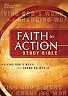 NIV, Faith in Action Study Bible: Living God's Word in a Changing World (New International Version)