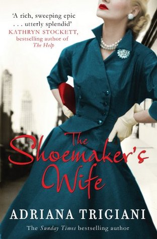 The Shoemaker S Wife By Adriana Trigiani