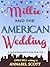 Millie and the American Wed...