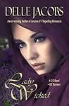 Lady Wicked by Delle Jacobs