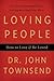 Loving People by John  Townsend