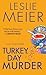 Turkey Day Murder (A Lucy Stone Mystery) by Leslie Meier