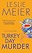 Turkey Day Murder (A Lucy Stone Mystery Series Book 7) by Leslie Meier
