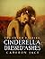 Cinderella Dressed in Ashes (The Grimm Diaries, #2)