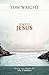 Simply Jesus: Who he was, w...