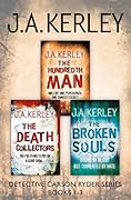 Detective Carson Ryder Thriller Series Books 1–3: The Hundredth Man, The Death Collectors, The Broken Souls