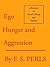 Ego, Hunger and Aggression: A Revision of Freud's Theory and Method