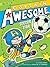 Captain Awesome, Soccer Star by Stan Kirby