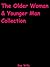 The Older Woman & Younger Man Collection by Sue Wills