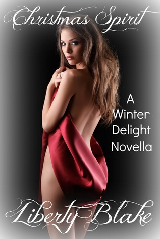 Christmas Spirit: A Winter Delight Short Story (Winter Delight 1)