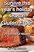 Survive this year’s holiday season, Gluten Free by Polly Dunegan